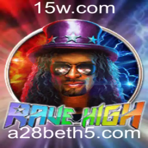 RaveHigh: Descubra a Emoção do Novo Jogo com Apostas A28bet